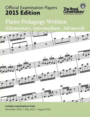 2015 Official Examination Papers: Piano Pedagogy Written