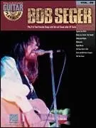 Bob Seger Guitar Play-Along Volume 29