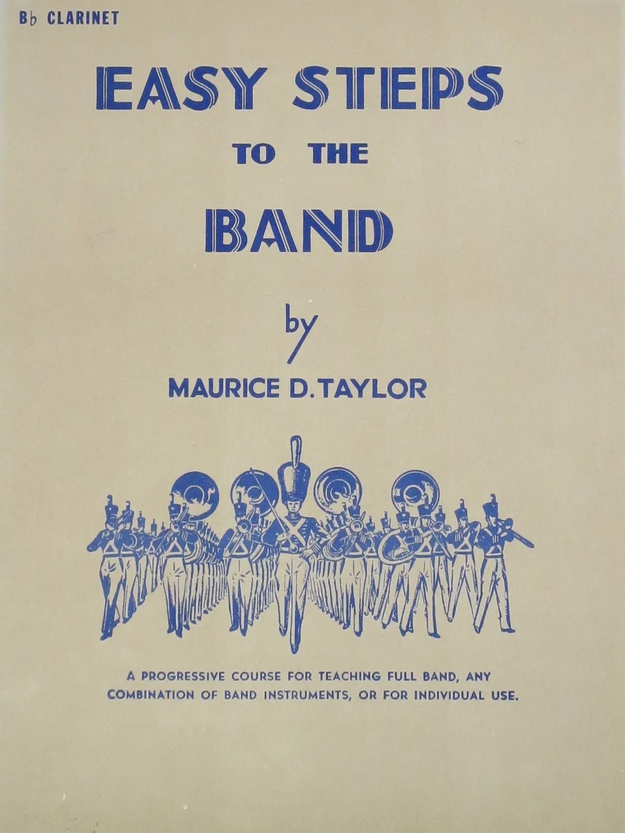 Easy Steps To The Band /Bb Clarinet