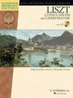 Liszt, Consolations and Liebesträume With a Online Audio  of Performances Book/Online Audio