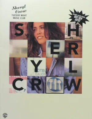 Sheryl Crow: Tuesday Night Music Club