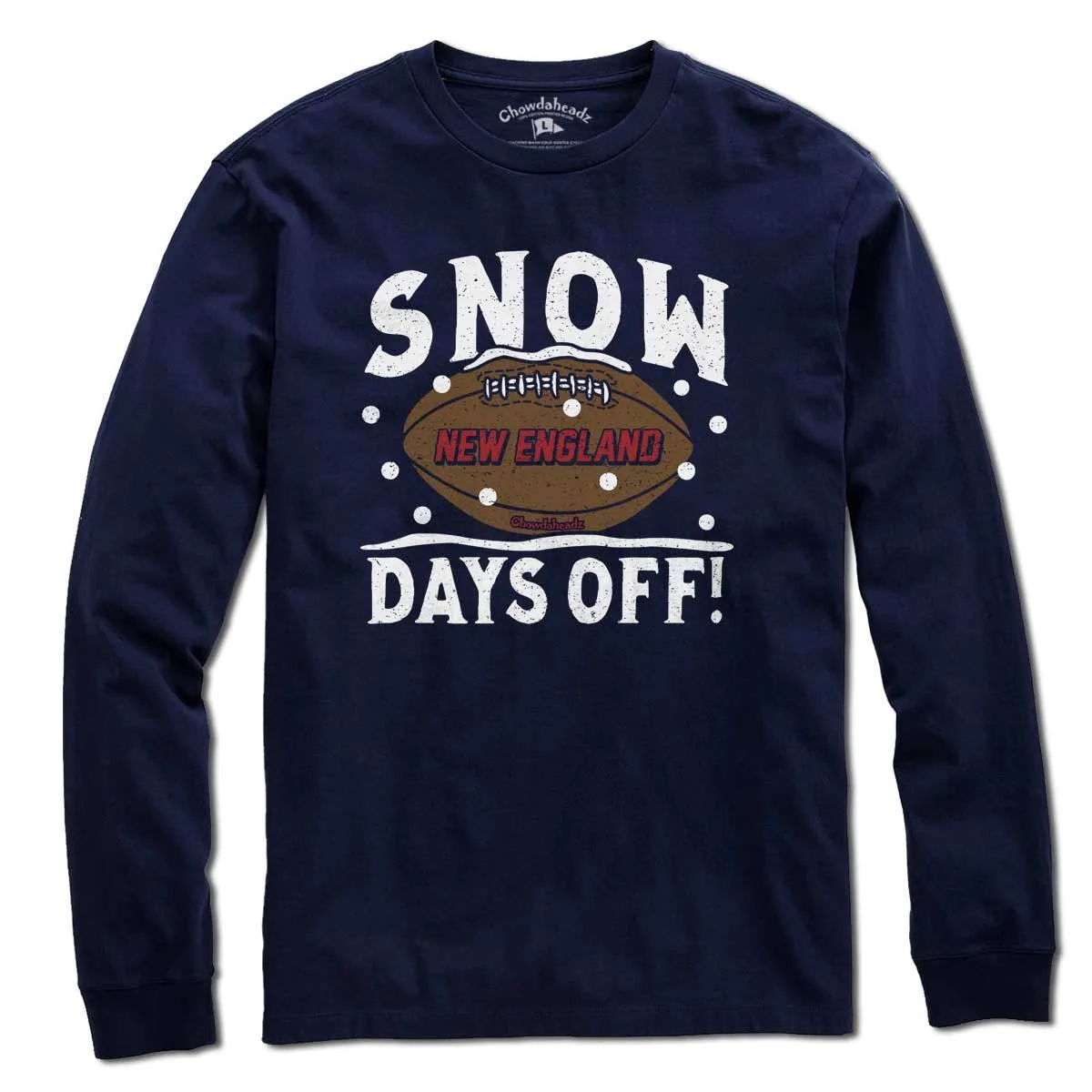 Snow Days Off T-Shirt