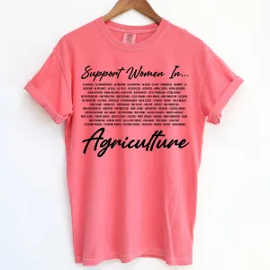 SUPPORT WOMEN IN AG LIST ComfortWash/ComfortColor T-Shirt (S-4XL) - Multiple Colors!