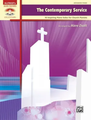 The Contemporary Service, 10 Inspiring Piano Solos for Church Pianists