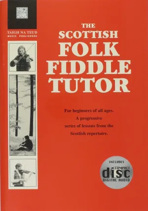 The Scottish Folk Fiddle Tutor, Book & CD